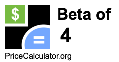 Beta of 4
