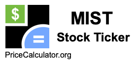 MIST Stock Ticker MIST