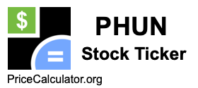 PHUN Stock Ticker PHUN
